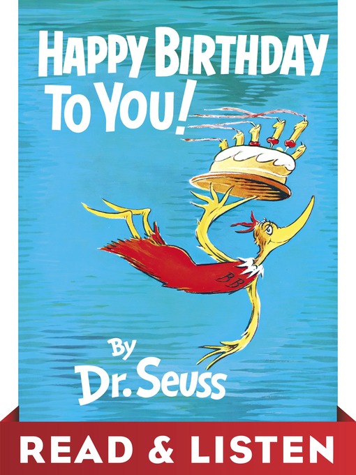 Title details for Happy Birthday to You! by Dr. Seuss - Wait list